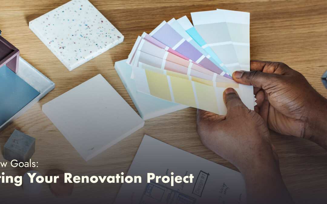 New Year, New Goals: Kickstarting Your Renovation Project